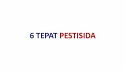 6 Tepat Penggunaan Pestisida Pertanian