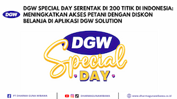 DGW SPECIAL DAY SERENTAK DI 200 TITIK DI INDONESIA: MENINGKATKAN AKSES PETANI DENGAN DISKON BELANJA DI APLIKASI DGW SOLUTION