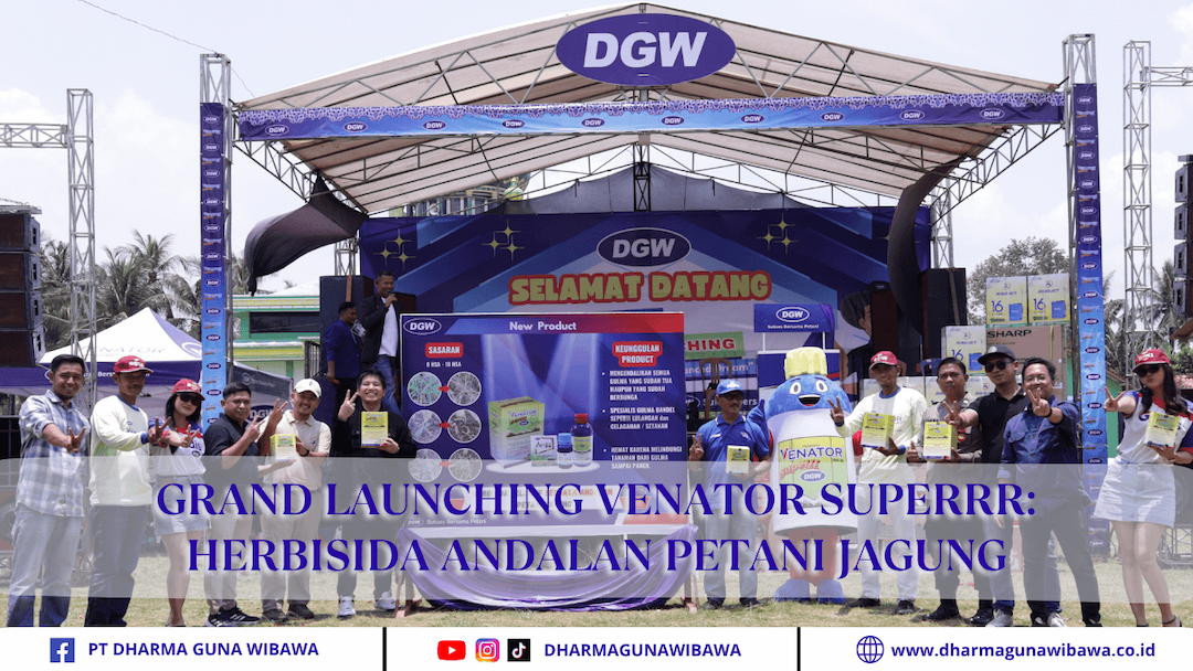 GRAND LAUNCHING VENATOR SUPERRR: HERBISIDA ANDALAN PETANI JAGUNG