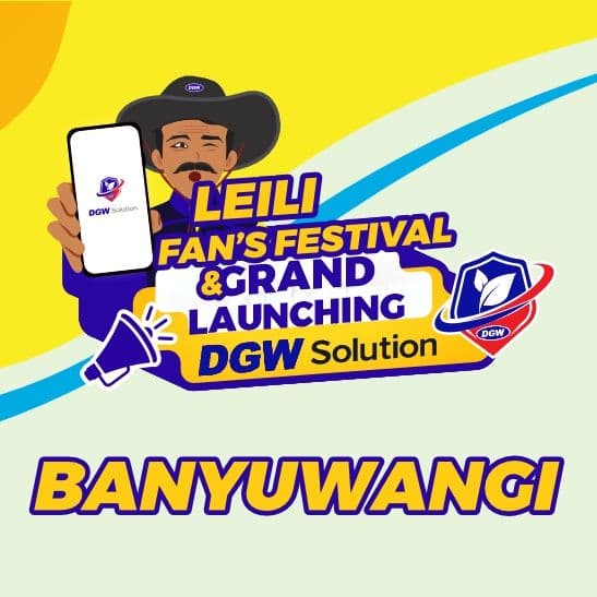 Leili Fan's Festival dan Grand Launching DGW Solution