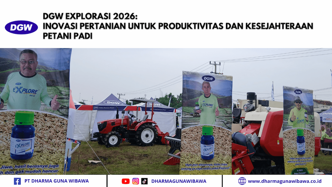 DGW EXPLORASI 2026: INOVASI PERTANIAN UNTUK PRODUKTIVITAS DAN KESEJAHTERAAN PETANI PADI