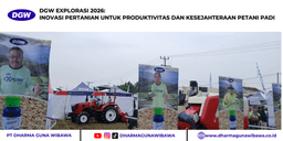 DGW EXPLORASI 2026: INOVASI PERTANIAN UNTUK PRODUKTIVITAS DAN KESEJAHTERAAN PETANI PADI