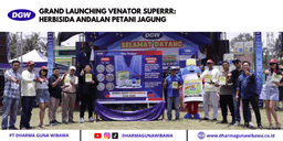 GRAND LAUNCHING VENATOR SUPERRR: HERBISIDA ANDALAN PETANI JAGUNG